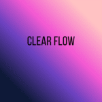 Clear Flow
