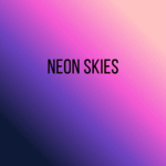 Neon Skies