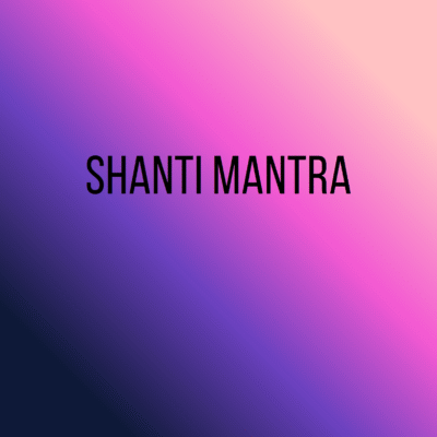 Shanti Mantra