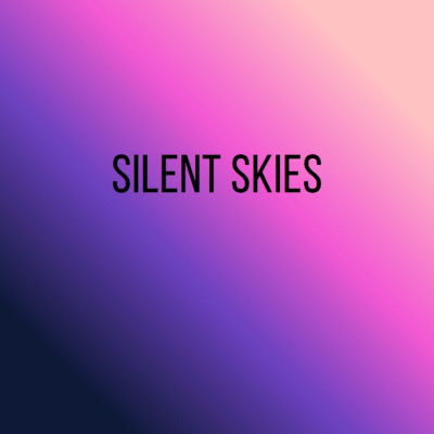 Silent Skies